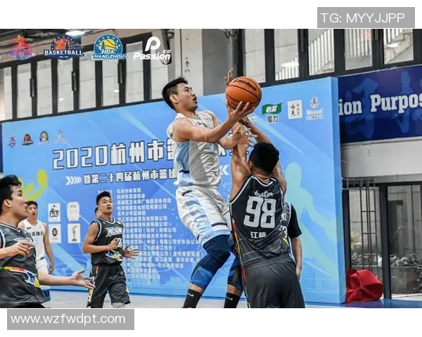 赛后分析：杭州篮球队与西安篮球队的精彩对决与战术启示